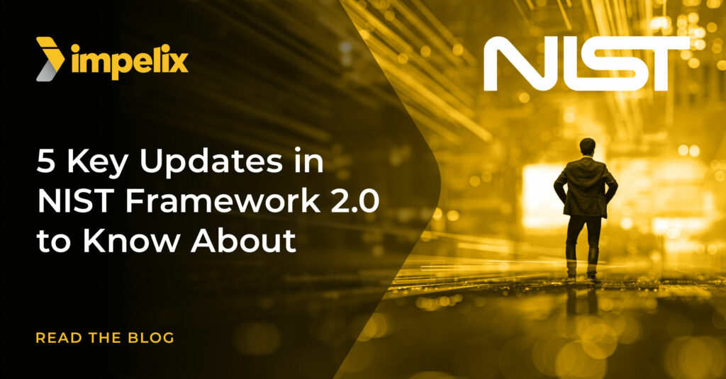 5 Key Updates in NIST Framework 2.0 to Know About
