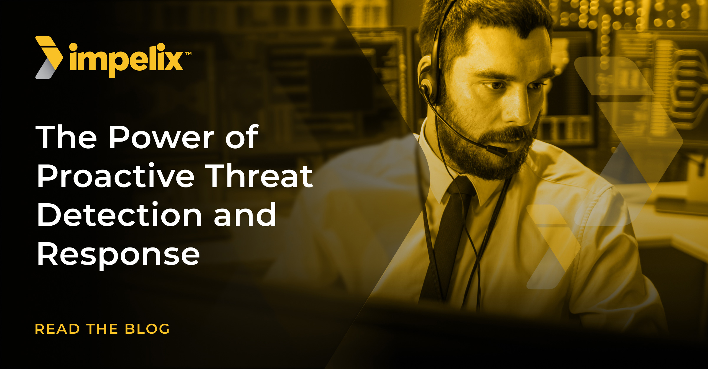 The Power of Proactive Threat Detection and Response